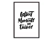 Постер в рамке Collect moments 882894