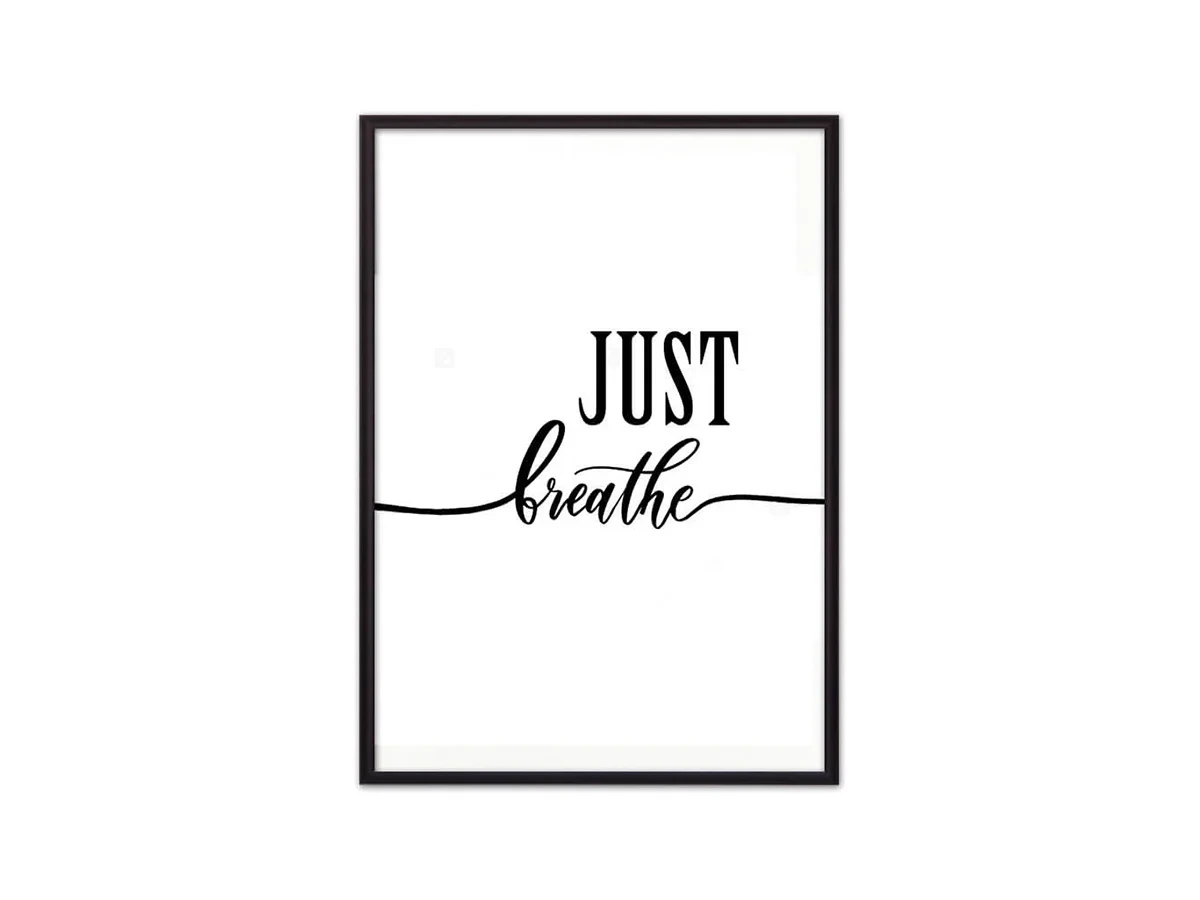 Постер в рамке Just breathe 30х40 см 649197